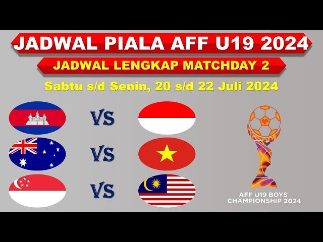 Jadwal Piala AFF U19 2024 Hari Ini │ Kamboja vs Indonesia │ Sabtu, 20 Juli 2024 │