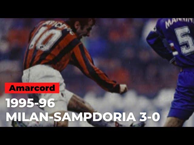 AMARCORD: MILAN-SAMPDORIA 3-0 | 7 gennaio 1996 | Serie A 1995-96