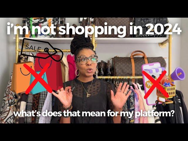 I'M NOT SHOPPING IN 2024 • what is sustainability? • What's next?