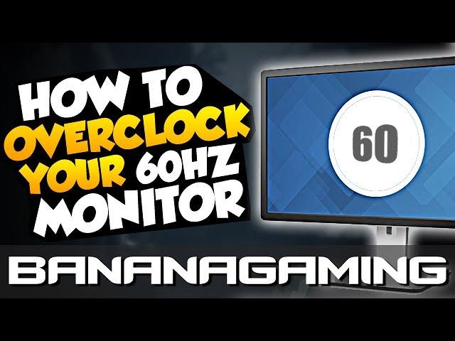 How to Overclock your 60Hz Monitor (Sometimes up to ~80Hz)