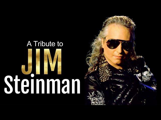 A Tribute to Songwriter / Producer Jim Steinman, R.I.P. 1947 - 2021