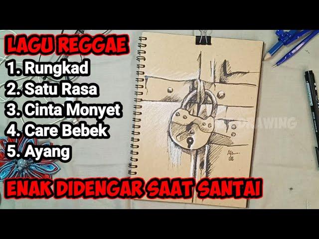 RUNGKAD, SATU RASA, CINTA MONYET, CARE BEBEK, AYANG, FULL ALBUM REGGAE VIRAL TIKTOK 2023