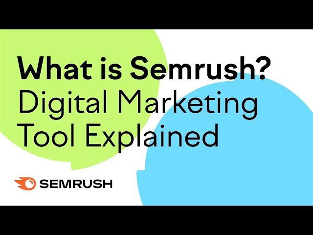 What is Semrush? Digital Marketing Tool EXPLAINED