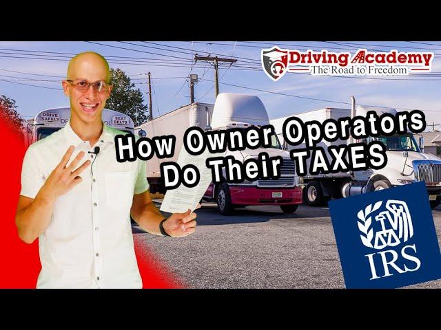 How Owner Operators Pay Their TAXES - CDL Driving Academy