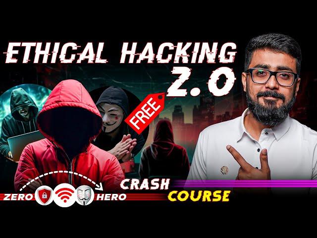 Ethical Hacking  2.0 Complete Course Beginner To Advance | Ethical Hacking Full Course