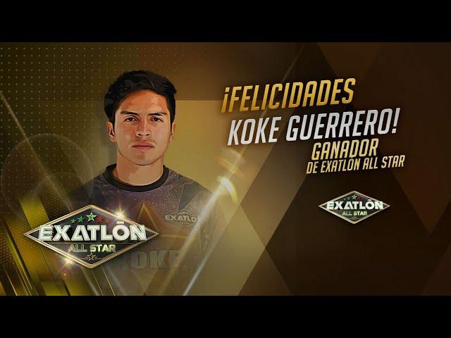 Koke Guerrero es campeón de Exatlón All Star del 1 de mayo del 2022. | Exatlón All Star