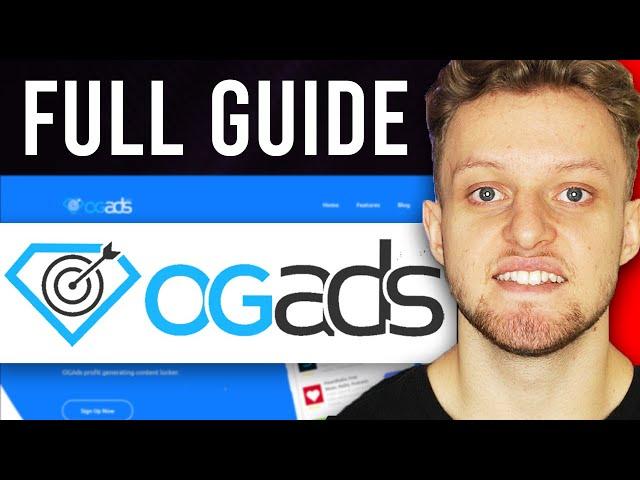 OGAds Tutorial For Beginners 2022 (Step By Step Guide)