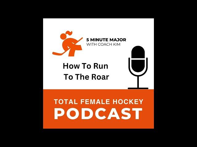 TFH Podcast Episode 2: Run To The Roar