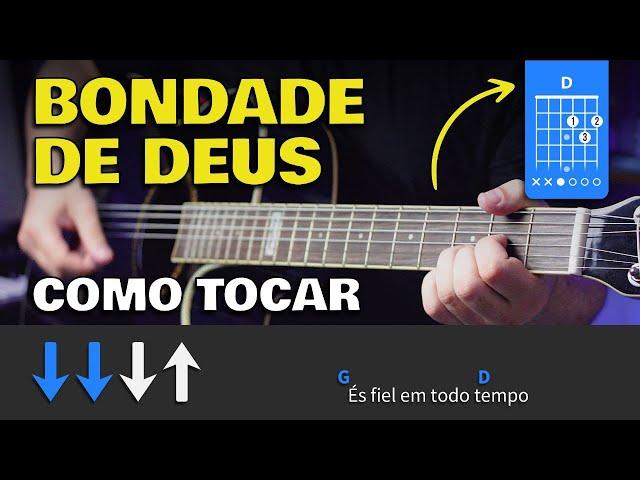 BONDADE DE DEUS - Como tocar no violão (aula gospel) [Fácil]