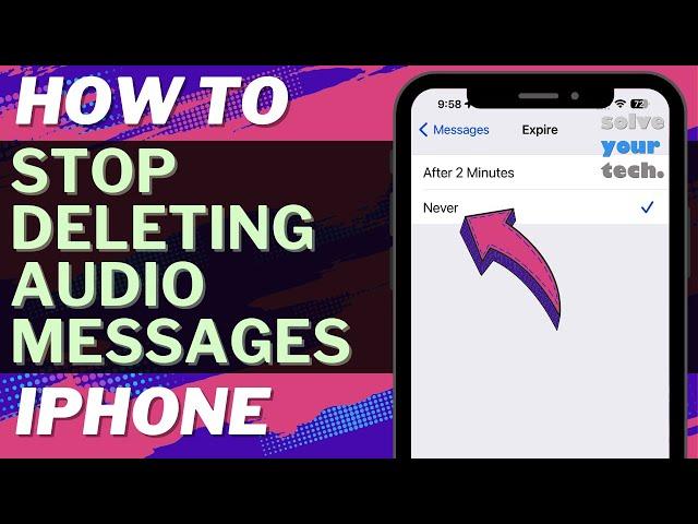 iOS 17: How to Stop Deleting Audio Messages on iPhone