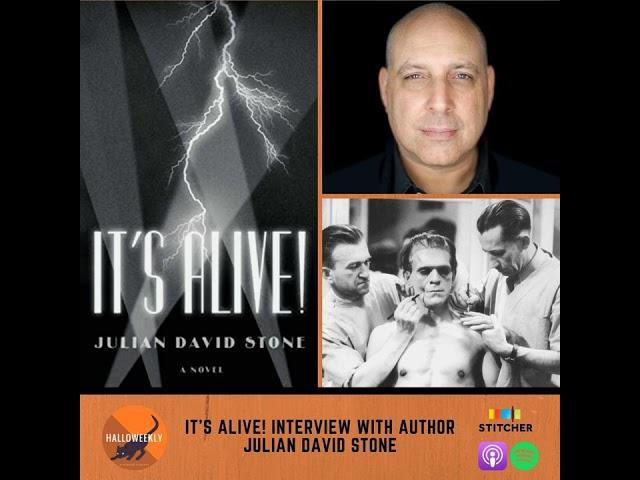 It's Alive! Interview with Julian David Stone