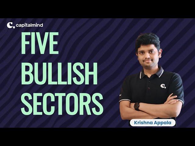 Top 5 Bullish Sectors: Where to Invest Now