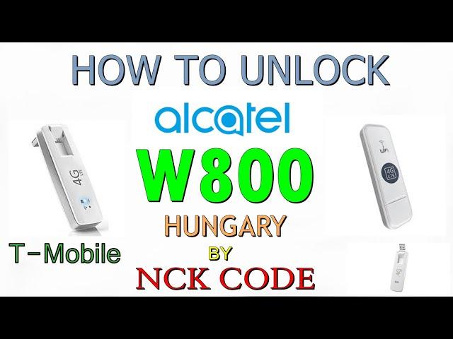 How to Unlock Alcatel W800 T-Mobile Hungary by NCK Code