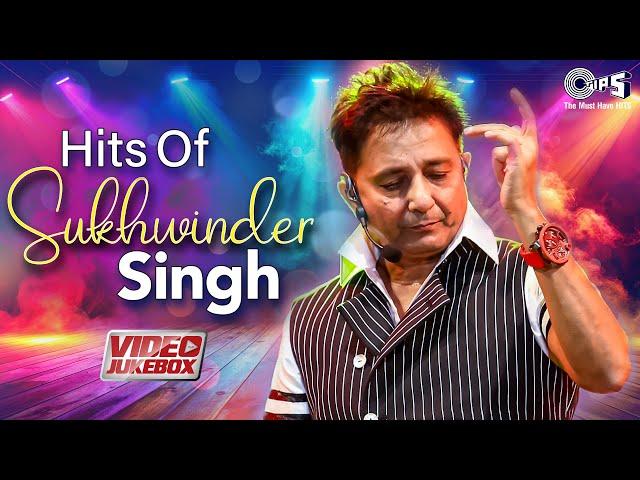 Hits Of Sukhwinder Singh | 90s Hits Hindi Songs | Evergreen Bollywood Hits | Hindi Songs Jukebox