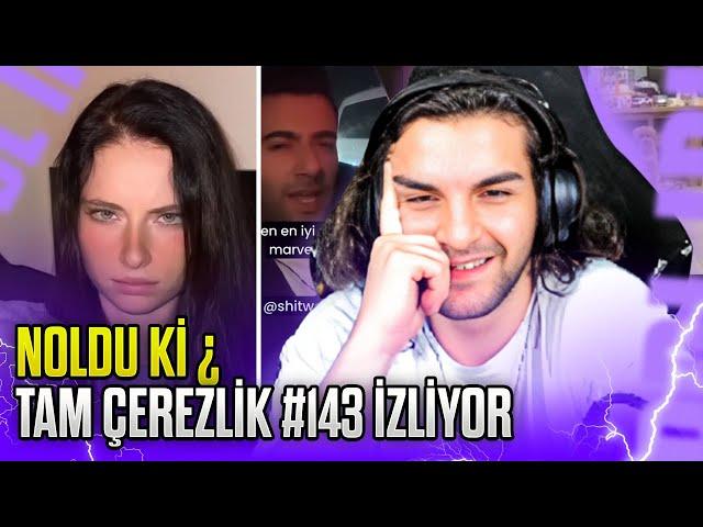 Ebonivon - "Tam Çerezlik #143" İzliyor | Noldu Ki ¿