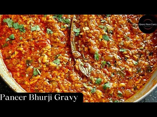 Paneer Bhurji Gravy | Paneer Bhurji Masala Gravy | Paneer Bhurji Recipe | Paneer Masala