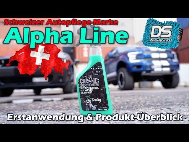 Alpha Line: Autopflege-Marke aus der Schweiz - Erstanwendung & Produkt-Übersicht