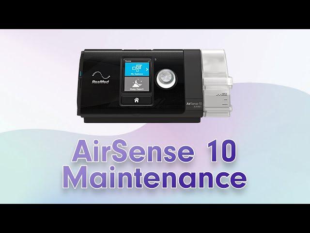 Resmed Airsense 10 Cleaning and Maintenance