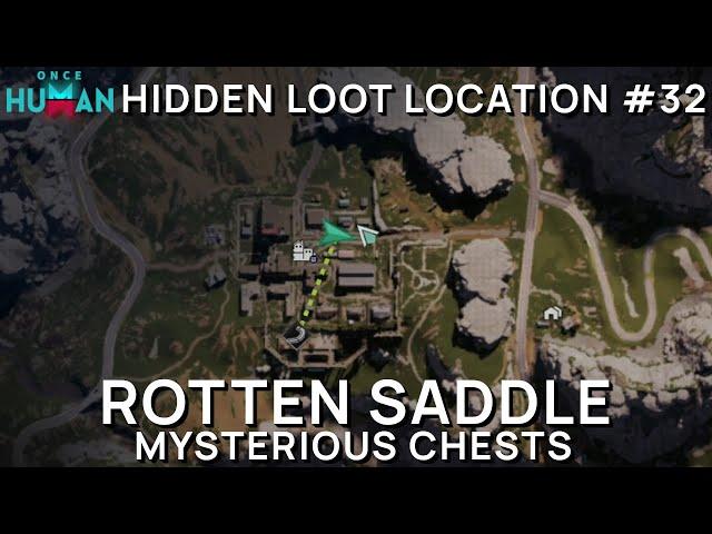 Once Human - Hidden chest location #32 - Rotten Saddle - Mystical crate - Mysterious crate