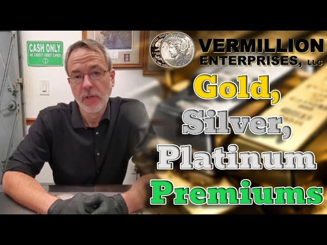 Watch Before You Buy / Sell Precious Metals | Florida Coin Dealer's Silver & Gold Premiums #Trending