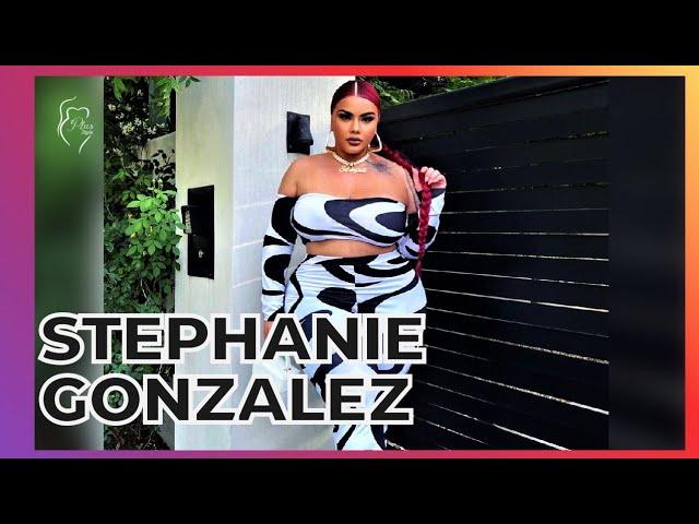 STEPHANIE GONZALEZ:  American Plus Size Model Biography | Outfit ideas | Lifestyle