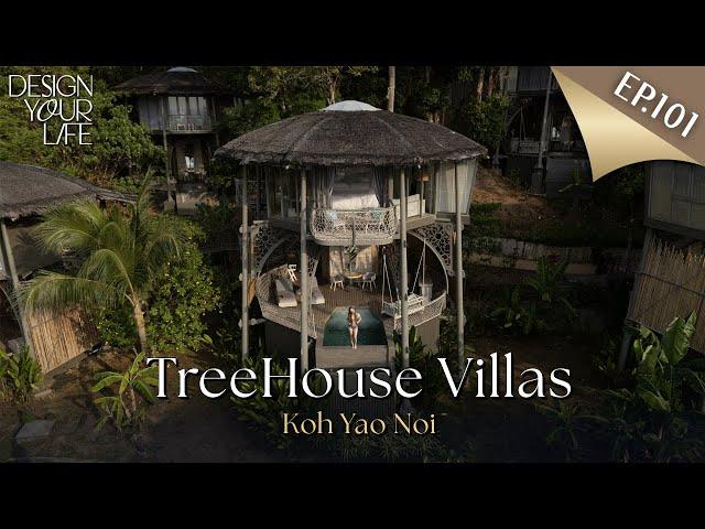 EP.101 | พาไปติดเกาะ 3 วัน 2 คืน กับดีไซน์สุดเจ๋งที่ TREEHOUSE VILLA เกาะยาวน้อย #DESIGNYOURLIFE