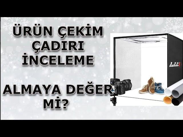 ÜRÜN FOTOĞRAF ÇEKİM ÇADIRI İNCELEME