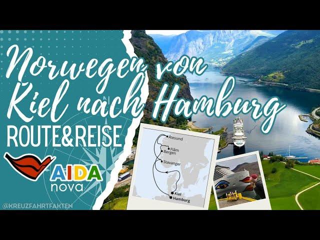 Norwegenkreuzfahrt - Route & Reise (ab Kiel bis Hamburg) |  AIDAnova 2024