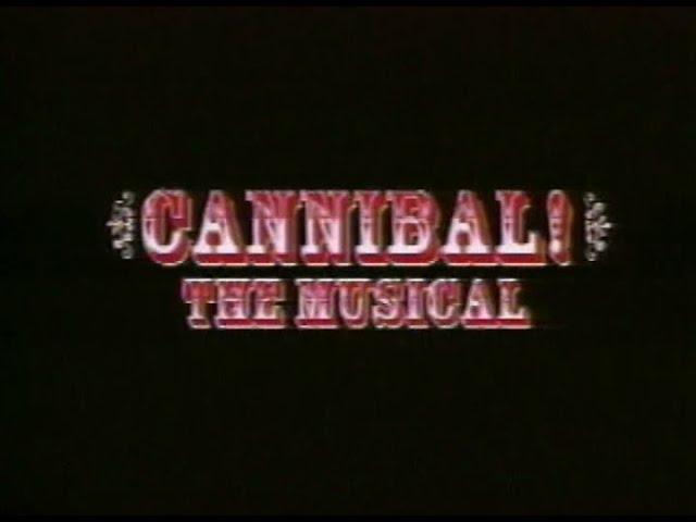 Cannibal The Musical - Trailer