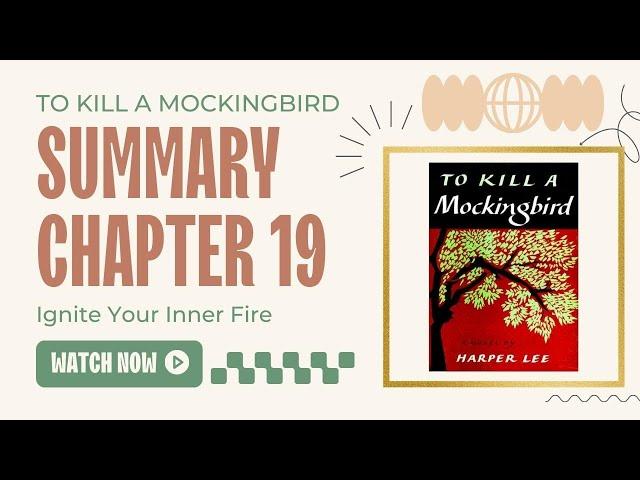 to kill a mockingbird chapter 19 | to kill a mockingbird summary | to kill a mockingbird book review