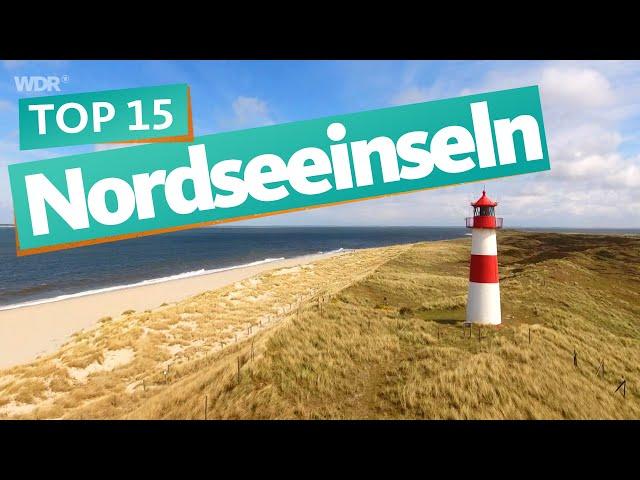 Nordseeinseln – von Sylt bis Texel | WDR Reisen