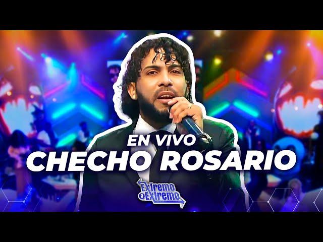 Checho Rosario, Presentación en Vivo | Extremo a Extremo