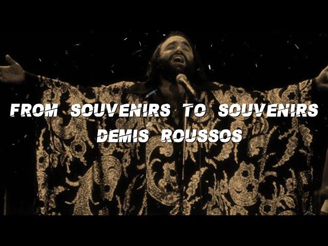 Demis Roussos - From Souvenirs To Souvenirs  (Lyrics)