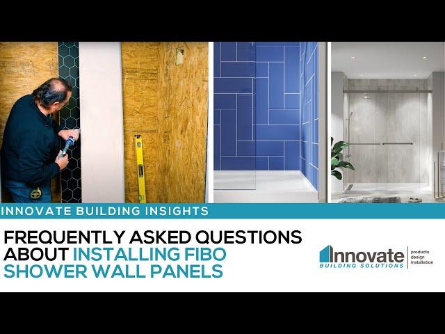 Installing Fibo Laminate Shower Wall Panels – Frequently Asked Questions