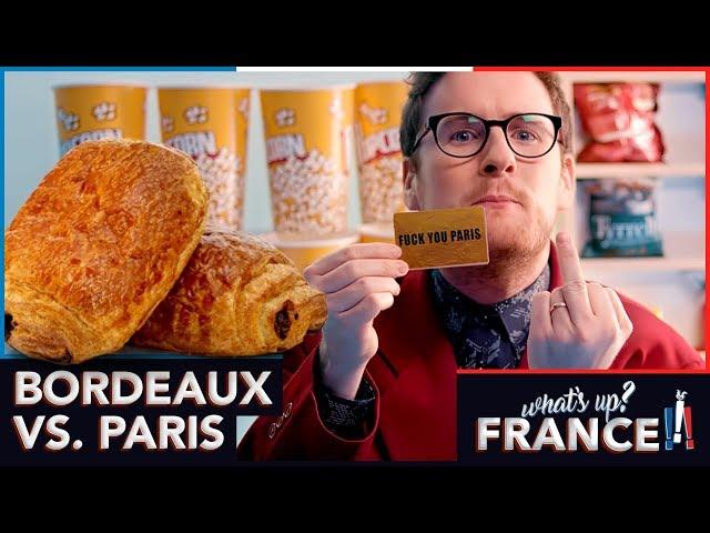 What's Up France - #8 - Bordeaux VS. Paris