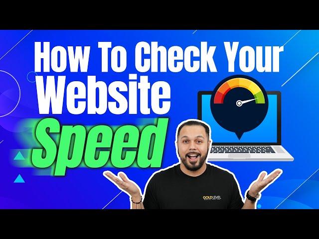 How do you check your website speed?