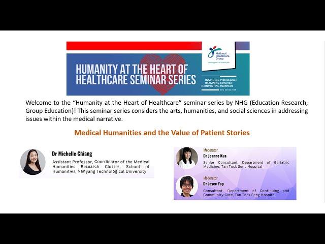 Humanity at the Heart of Healthcare Seminar Series-Medical Humanities & the Value of Patient Stories