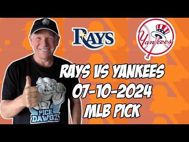 Tampa Bay Rays vs New York Yankees 7/10/24 MLB Pick & Prediction | MLB Betting Tips