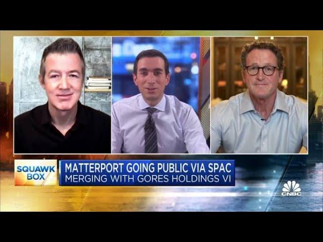 Matterport CEO on going public through SPAC deal with Gores Group