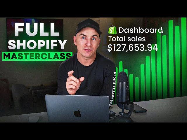 Full Shopify E-Commerce Tutorial 2024 (Beginners to Advanced Guide)