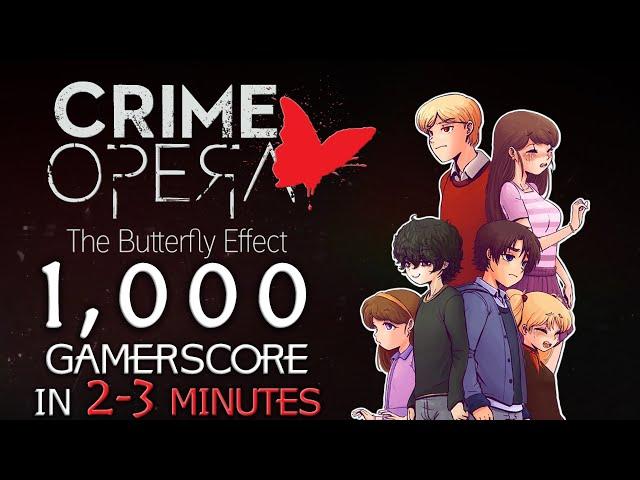 1,000 Gamerscore in 2 MINUTES! - Crime Opera: The Butterfly Effect - Easiest Gamerscore ever!!!!!!!!