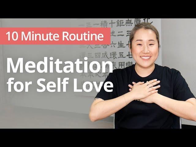 SELF LOVE Meditation | 10 Minute Daily Routines