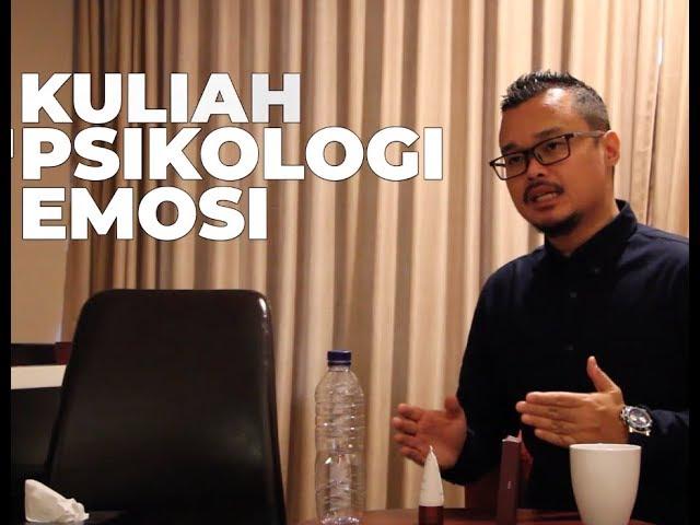 Kuliah Psikologi Emosi