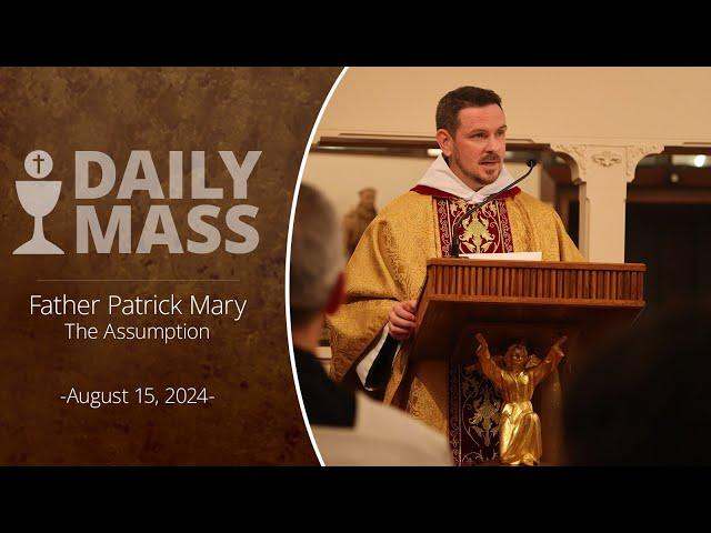 Catholic Daily Mass - Daily TV Mass - August 15, 2024