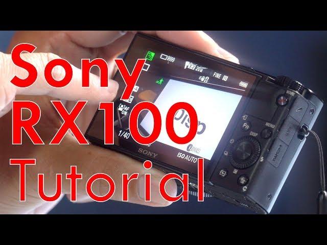 Sony RX100 VII (& earlier) Tutorial Overview