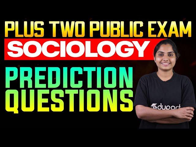 Plus Two Humanities Sociology | Prediction Questions |  Eduport