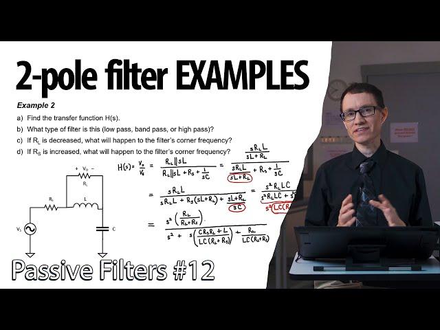 2-pole filter example problems (12 - Passive Filters)