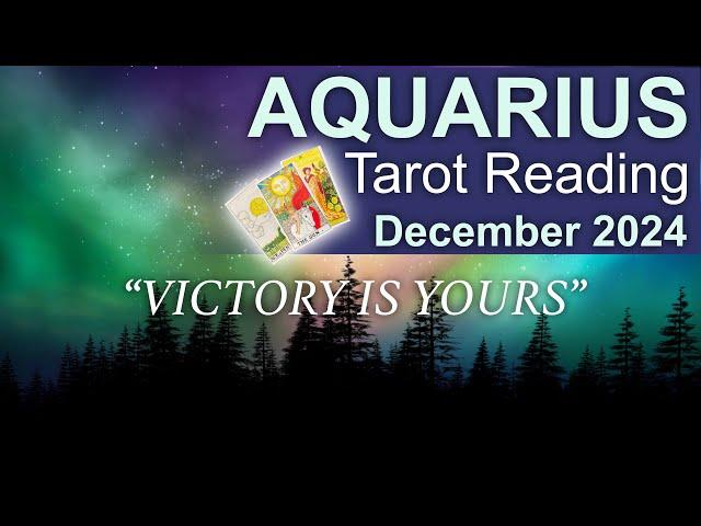 AQUARIUS TAROT READING "VICTORY IS YOURS AQUARIUS" December 2024 #aquarius #december2024 #tarot