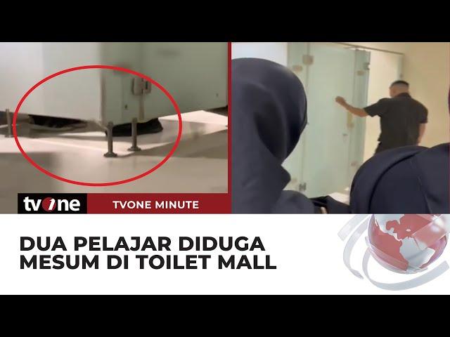 VIRAL! Aksi Dua Pelajar Kepergok Berduaan di Toilet Mall | tvOne Minute