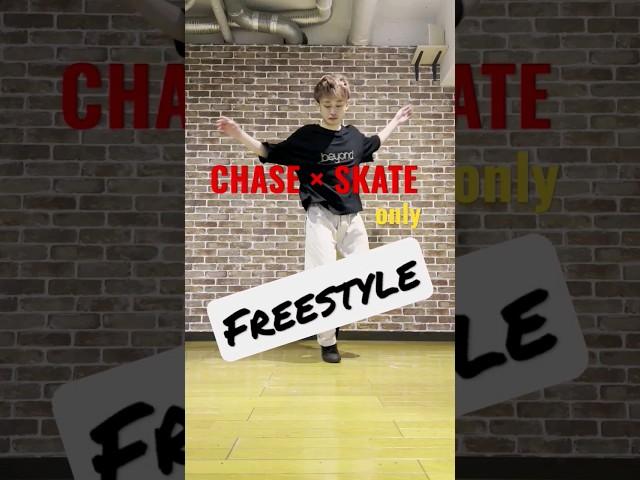 CHASE×SKATE only Freestyle of House Dance